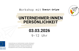 Text zum Workshop "Die Unternehmer:innenpersönlichkeit" mit Dimitri Orlow (Dozent) und dem Datum (3. März 2026) und der Uhrzeit (9:00 bis 12:00 Uhr)