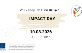 Text zum Workshop " Impact Day" mit Kai Utzinger (Dozent) und dem Datum (10. März 2026) und der Uhrzeit (10:00 bis 17:00 Uhr)
