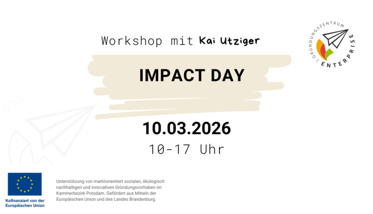 Text zum Workshop " Impact Day" mit Kai Utzinger (Dozent) und dem Datum (10. März 2026) und der Uhrzeit (10:00 bis 17:00 Uhr)
