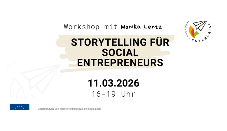 Text zum Workshop " Storytelling für Social Entrepreneurs" mit Dimitri Orlow (Dozent) und dem Datum (11. März 2026) und der Uhrzeit (16:00 bis 19:00 Uhr)